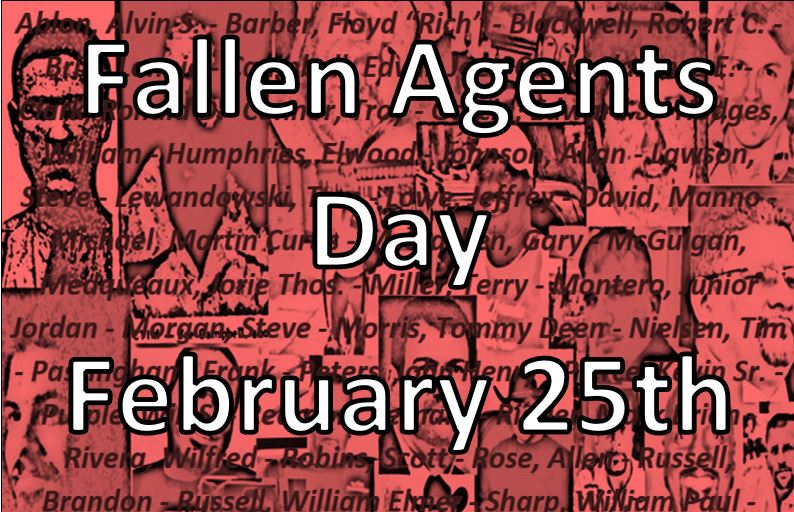 February 25th – Fallen Agents Day