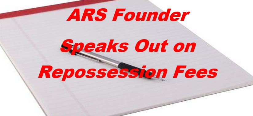 ARS founder speaks out on repossession fees