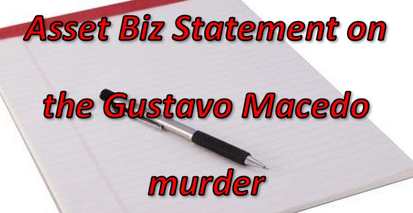 Asset Biz Statement on Gustavo Macedo’s murder