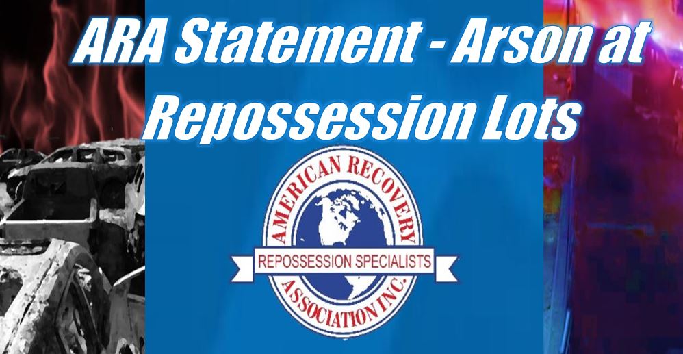 ARA Statement - Arson at Repossession Lots