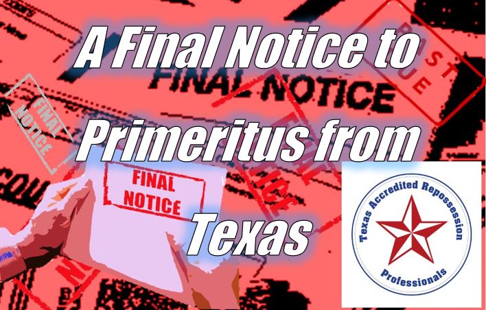 A Final Notice to Primeritus from TexasARP