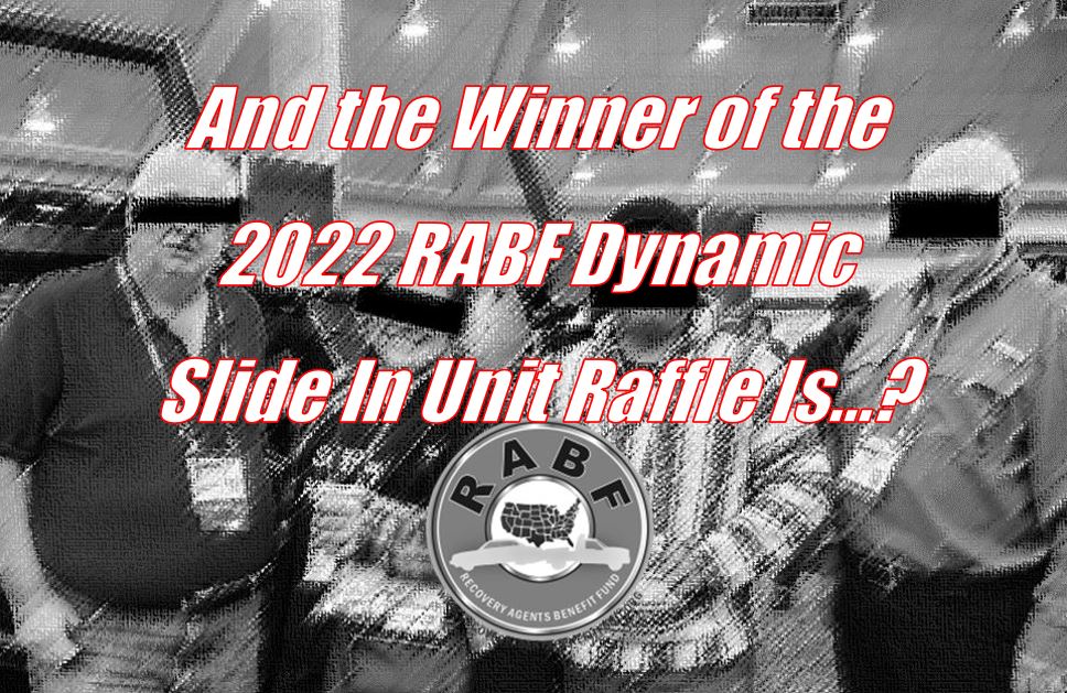 And the Winner of the 2022 RABF Dynamic Slide In Unit Raffle Is…?