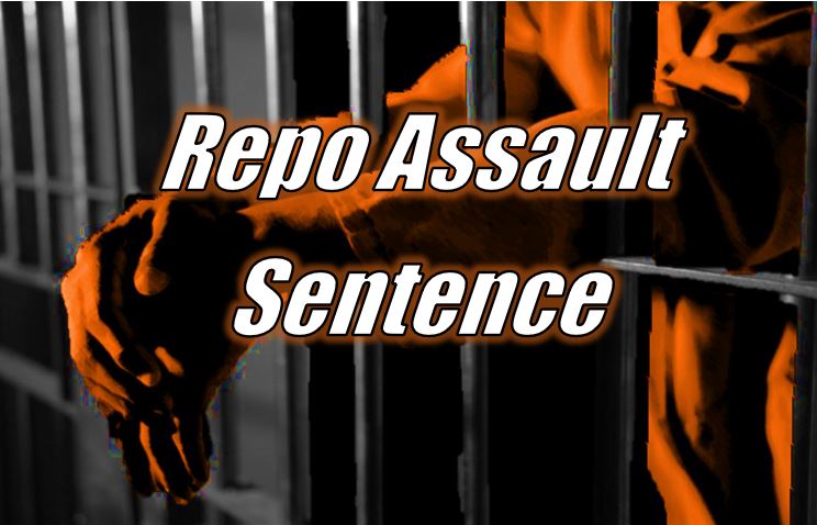 PA Man Sentenced for Assault and Repo Chase