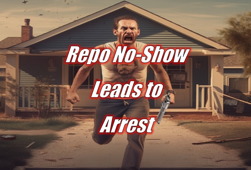 Repo No-Show Leads to Arrest