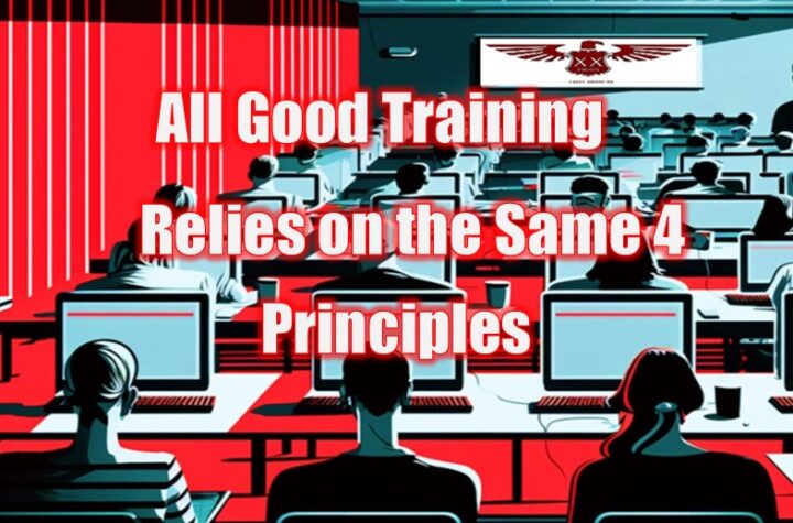 All Good Training Relies on the Same 4 Principles