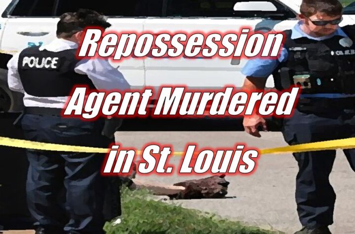 Repossession Agent Murdered in St. Louis