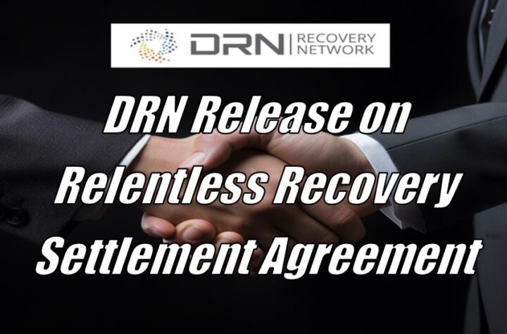 DRN Release on Relentless Recovery Settlement Agreement