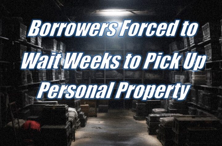 Borrowers Forced to Wait Weeks to Pick Up Personal Property from Repossessed Vehicles