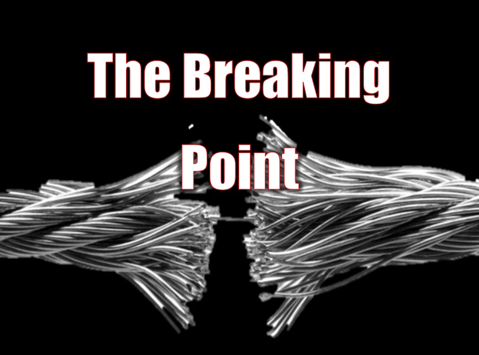 The Breaking Point