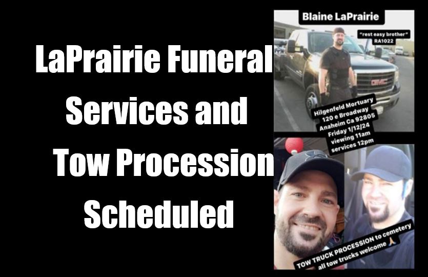 LaPrairie Funeral Services and Tow Procession Scheduled