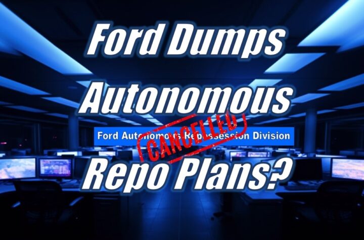 Has Ford Dumped Their Autonomous Repo Plans?