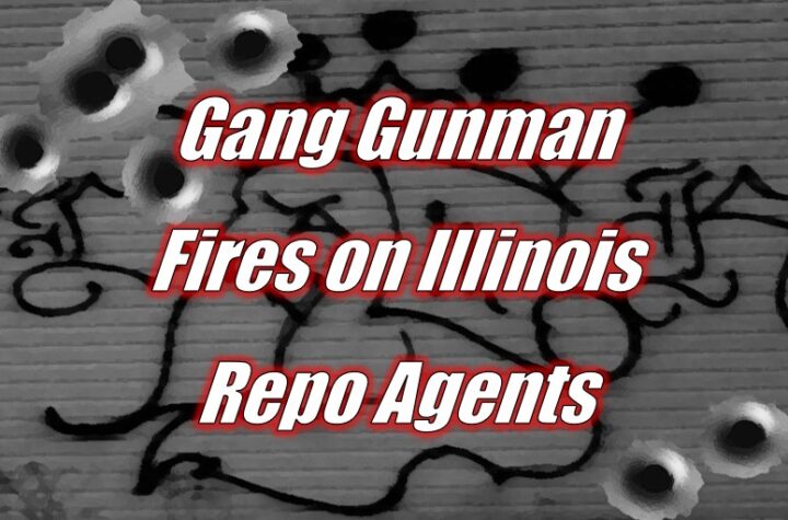Gang Gunman Fires on Illinois Repo Agents