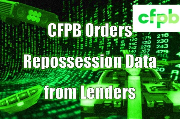 CFPB Orders Repossession Data From Lenders