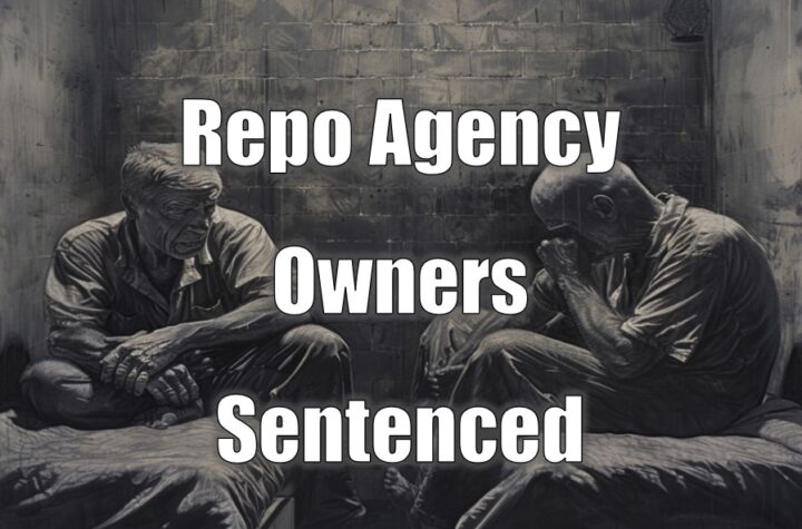 Former Repossession Agency Owners Sentenced to Prison