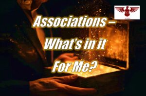 Associations - What’s in it For Me?