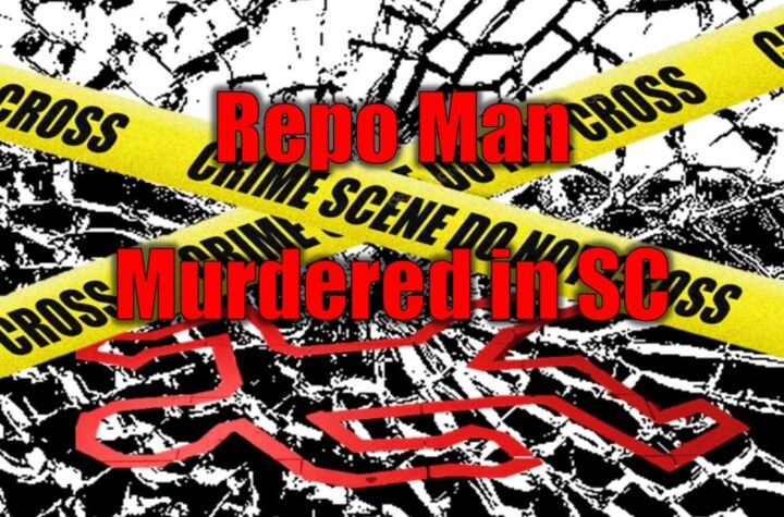 Repo Man Murdered in SC