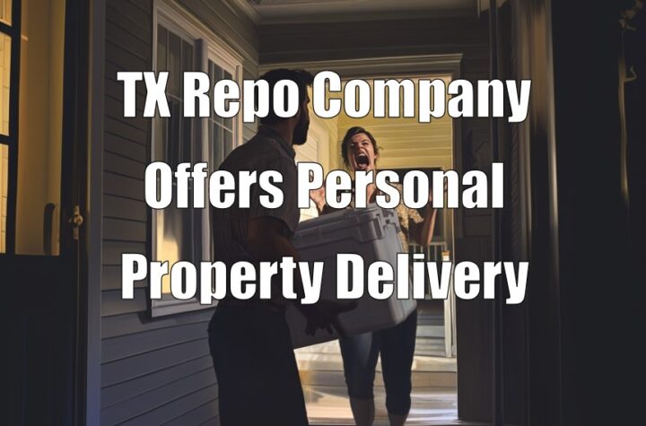 TX Repo Company Offers Personal Property Delivery