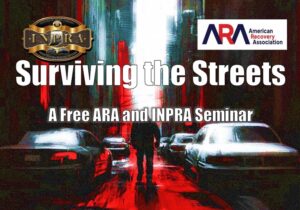 Free ARA and INPRA Seminar - Surviving The Streets