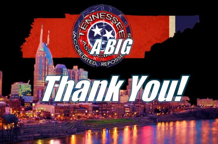 A BIG Thank You from the Tennessee Repossessors Association!