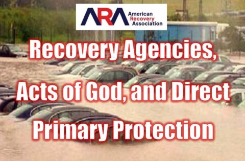 Recovery Agencies, Acts of God, and Direct Primary Protection