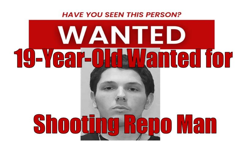 19-Year-Old Wanted for Shooting Repo Man