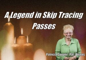 A Legend in Skip Tracing Passes