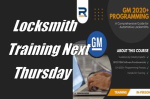 Royal Key Supply GM OEM Locksmith Training Next Thursday