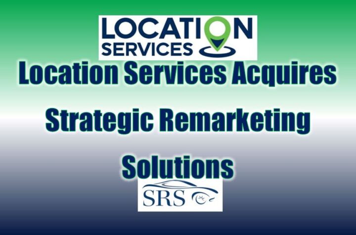 Location Services, LLC Acquires Strategic Remarketing Solutions