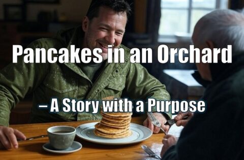 Pancakes in an Orchard – A Story with a Purpose