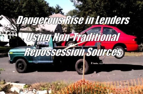 The Dangerous Rise in Lenders Using Non-Traditional Repossession Sources