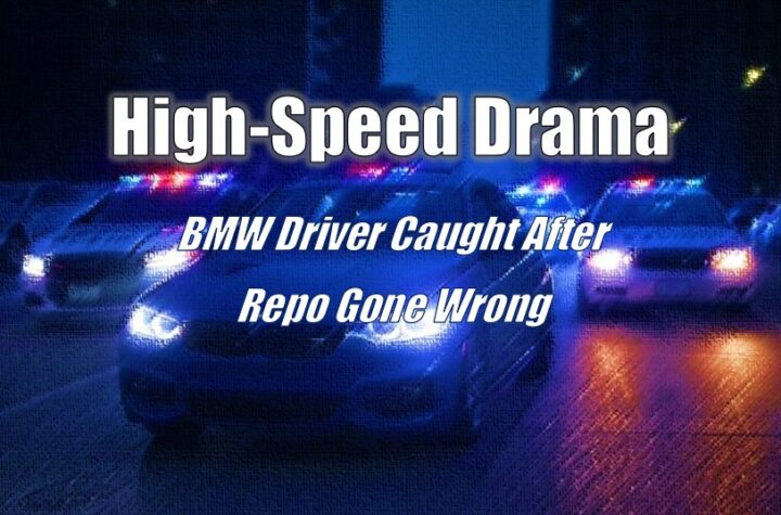 High-Speed Drama: BMW Driver Caught After Repo Gone Wrong