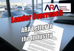 ARA Letter to the Industry – Lender Overreach