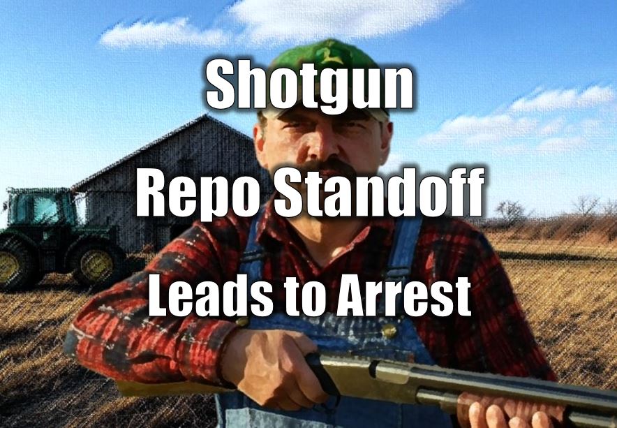 Shotgun Repo Standoff Caught on Camera Leads to Arrest