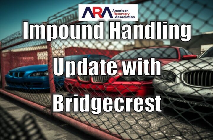 ARA - Impound Handling Update with Bridgecrest
