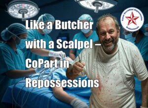 Like a Butcher with a Scalpel - CoPart in Repossessions