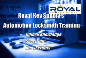 Unlock Knowledge, Save Time, and Boost Profits with Royal Key Supply’s Automotive Locksmith Training