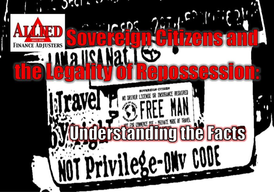 Sovereign Citizens and the Legality of Repossession: Understanding the Facts