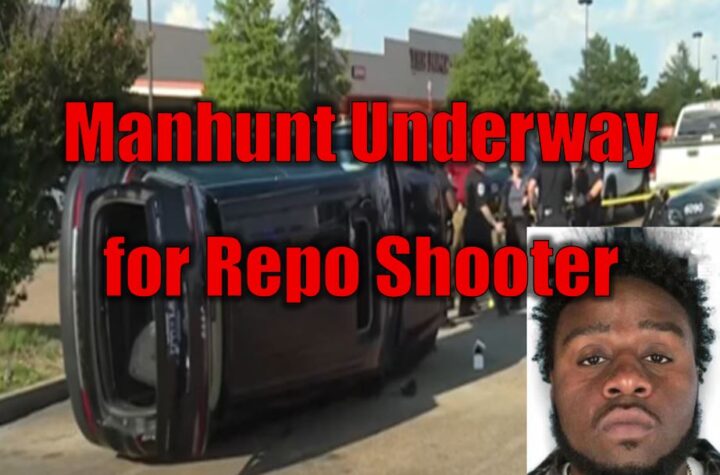 Manhunt Underway for Repo Shooter