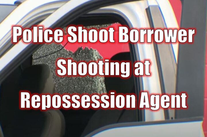 Police Shoot Borrower Shooting at Repossession Agent