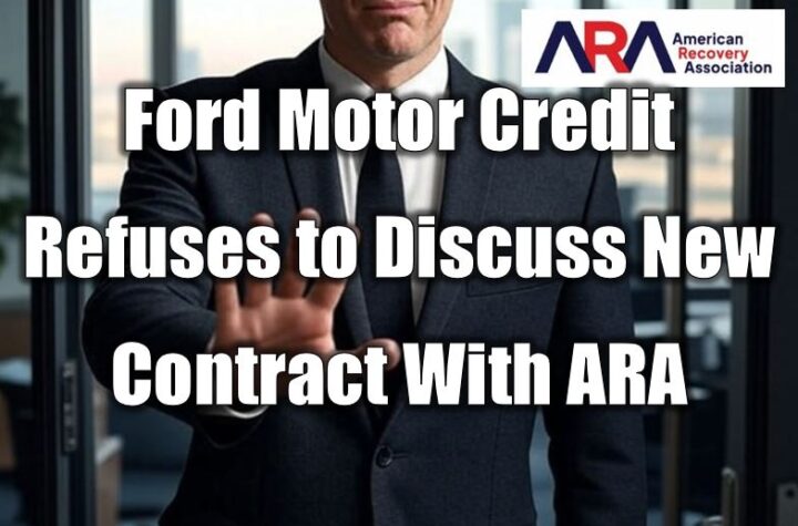 Ford Motor Credit Refuses to Discuss New Contract With ARA