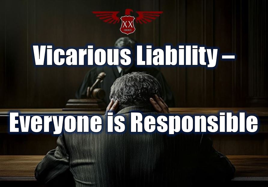 Vicarious Liability – Everyone is Responsible