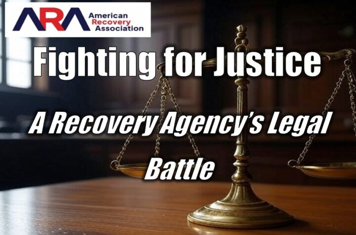 Fighting for Justice: A Recovery Agency’s Legal Battle