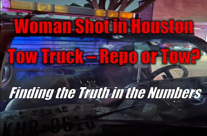 Woman Shot in Houston Tow Truck – Repo or Tow?