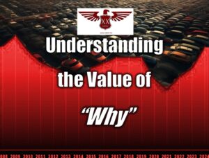 Understanding the Value of “Why”