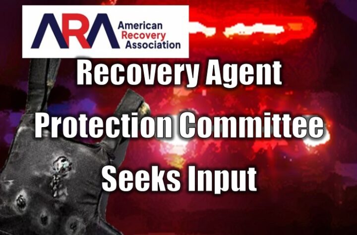 Recovery Agent Protection Committee Seeks Input