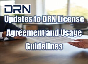 Updates to DRN License Agreement and Usage Guidelines