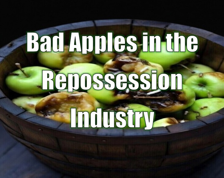 Bad Apples in the Repossession Industry