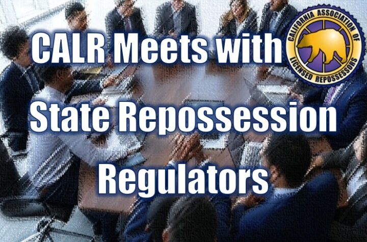 CALR Meets with State Repossession Regulators