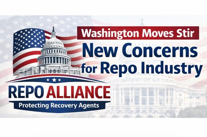 Repo Alliance - Washington Moves Stir New Concerns for Repo Industry