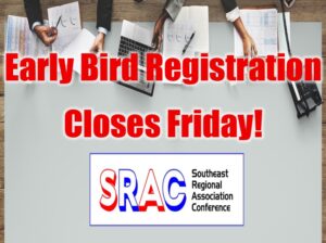Southeast Regional Association Conference Early Bird Registration Closes Soon!